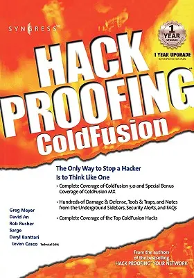 Coldfusion hacksicher machen: Der einzige Weg, einen Hacker zu stoppen, ist, wie ein Hacker zu denken - Hack Proofing Coldfusion: The Only Way to Stop a Hacker Is to Think Like One