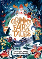 Grimmsche Märchen, neu erzählt von Elli Woollard, illustriert von Marta Altes - Grimms' Fairy Tales, Retold by Elli Woollard, Illustrated by Marta Altes