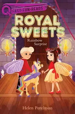 Regenbogen-Überraschung: Königliche Süßigkeiten 7 - Rainbow Surprise: Royal Sweets 7