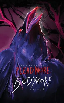 Plädiere mehr, Bodymore - Plead More, Bodymore