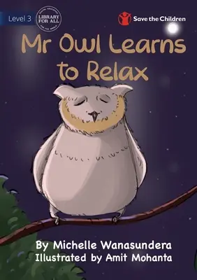 Herr Eule lernt zu entspannen - Mr Owl Learns to Relax