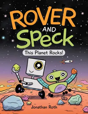 Rover und Speck: Dieser Planet rockt! - Rover and Speck: This Planet Rocks!