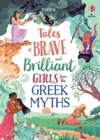 Märchen von mutigen und klugen Mädchen aus den griechischen Mythen - Tales of Brave and Brilliant Girls from the Greek Myths