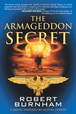 Das Armageddon-Geheimnis: Ein Roman, inspiriert von wahren Begebenheiten - The Armageddon Secret: A Novel Inspired by Actual Events