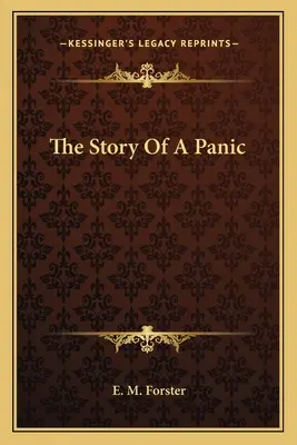 Die Geschichte einer Panik - The Story Of A Panic
