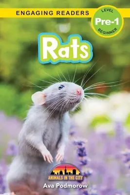 Ratten: Tiere in der Stadt (Engaging Readers, Stufe Pre-1) - Rats: Animals in the City (Engaging Readers, Level Pre-1)