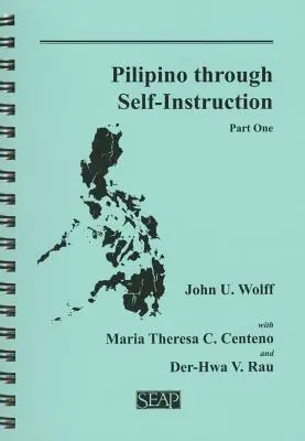 Pilipino zum Selbststudium, Teil eins - Pilipino Through Self-Instruction, Part One