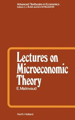 Vorlesungen zur mikroökonomischen Theorie: Band 2 - Lectures on Microeconomic Theory: Volume 2