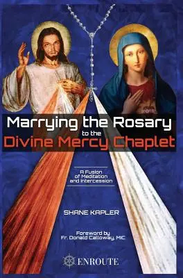 Die Verbindung des Rosenkranzes mit dem Rosenkranzgebet der Göttlichen Barmherzigkeit - Marrying the Rosary to the Divine Mercy Chaplet