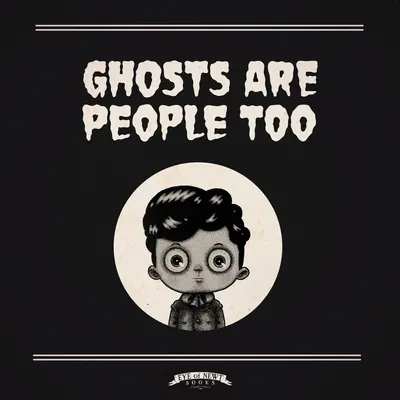 Geister sind auch Menschen - Ghosts Are People Too