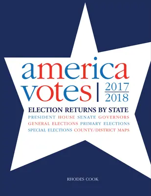 America Votes 33: 2017-2018, Wahlergebnisse nach Bundesstaaten - America Votes 33: 2017-2018, Election Returns by State