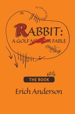 Kaninchen: Eine Golf-Fabel - Rabbit: A Golf Fable