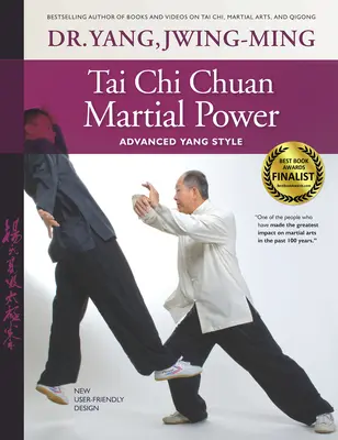 Tai Chi Chuan Kampfkraft: Fortgeschrittener Yang-Stil - Tai Chi Chuan Martial Power: Advanced Yang Style