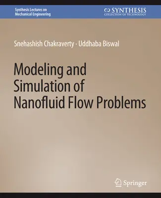 Modellierung und Simulation von Nanofluidströmungsproblemen - Modeling and Simulation of Nanofluid Flow Problems