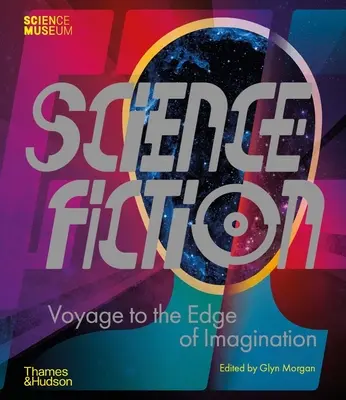 Science-Fiction: Eine Reise an den Rand der Fantasie - Science Fiction: Voyage to the Edge of Imagination