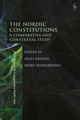Die nordischen Verfassungen: Eine vergleichende und kontextbezogene Studie - The Nordic Constitutions: A Comparative and Contextual Study