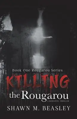 Die Tötung des Rougarou - Killing the Rougarou