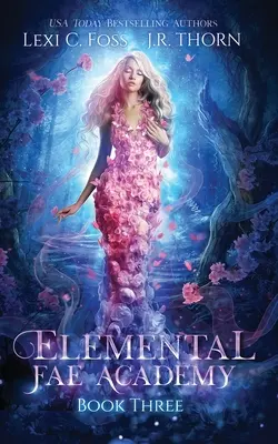 Elementar-Fae-Akademie: Buch Drei - Elemental Fae Academy: Book Three