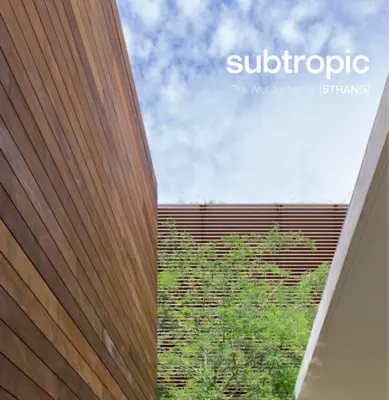 Subtropisch: Die Architektur von [Strang] - Subtropic: The Architecture of [Strang]