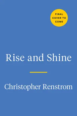 Aufstehen und glänzen: Ein astrologischer Leitfaden, wie Sie sich in der Welt zeigen - Rise and Shine: An Astrological Guide to How You Show Up in the World