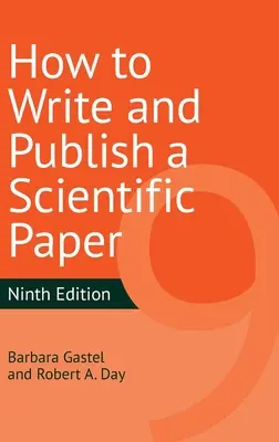 Verfassen und Veröffentlichen einer wissenschaftlichen Arbeit: How to Write and Publish a Scientific Paper - How to Write and Publish a Scientific Paper