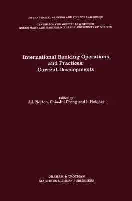 Internationale Bankgeschäfte und Praktiken: Aktuelle Entwicklungen - International Banking Operations and Practices: Current Developments