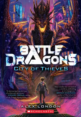 Die Stadt der Diebe (Battle Dragons #1) - City of Thieves (Battle Dragons #1)