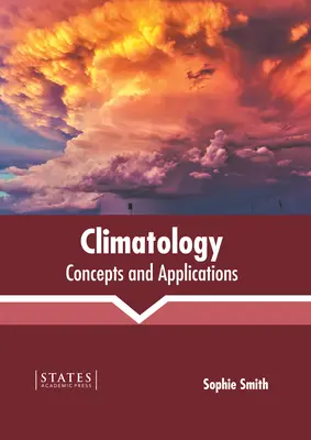 Klimatologie: Konzepte und Anwendungen - Climatology: Concepts and Applications