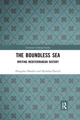 Das grenzenlose Meer: Die Geschichte des Mittelmeers - The Boundless Sea: Writing Mediterranean History