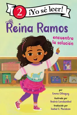 Reina Ramos Encuentra La Solucin: Reina Ramos löst es (Spanische Ausgabe) - Reina Ramos Encuentra La Solucin: Reina Ramos Works It Out (Spanish Edition)