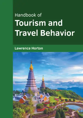 Handbuch des Tourismus und des Reiseverhaltens - Handbook of Tourism and Travel Behavior