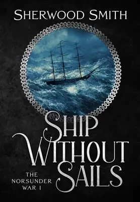 Schiff ohne Segel: Schiff ohne Segel: Ship Without Sails - Ship Without Sails: Ship Without Sails