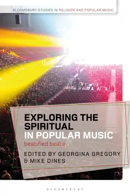 Die Erforschung des Spirituellen in der populären Musik: Beatified Beats - Exploring the Spiritual in Popular Music: Beatified Beats
