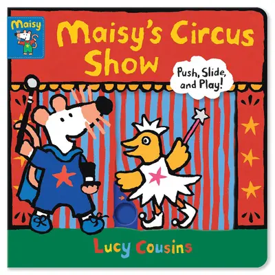 Maisys Zirkusvorstellung: Schieben, Rutschen und Spielen! - Maisy's Circus Show: Push, Slide, and Play!