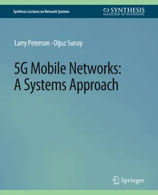 5g Mobile Netzwerke: Ein System-Ansatz - 5g Mobile Networks: A Systems Approach