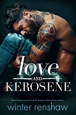 Liebe und Kerosin - Love and Kerosene
