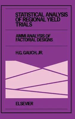 Statistische Analyse von regionalen Ertragsversuchen: Ammi-Analyse von faktoriellen Versuchsplänen - Statistical Analysis of Regional Yield Trials: Ammi Analysis of Factorial Designs