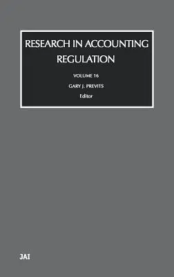 Forschung zur Regulierung der Rechnungslegung: Band 16 - Research in Accounting Regulation: Volume 16