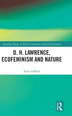 D. H. Lawrence, Ökofeminismus und Natur - D. H. Lawrence, Ecofeminism and Nature