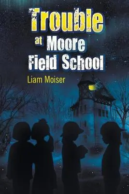 Ärger in der Moore Field School - Trouble at Moore Field School
