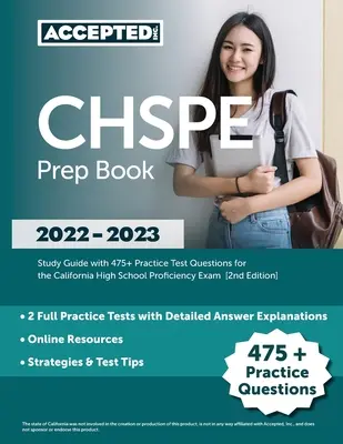 CHSPE Vorbereitungsbuch 2022-2023: Studienführer mit 475+ Übungsfragen für die California High School Proficiency Exam [2. Auflage] - CHSPE Prep Book 2022-2023: Study Guide with 475+ Practice Test Questions for the California High School Proficiency Exam [2nd Edition]