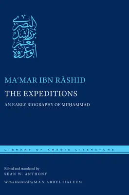 Die Expeditionen: Eine frühe Biographie von Muḥammad - The Expeditions: An Early Biography of Muḥammad