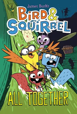 Vogel & Eichhörnchen Alle zusammen: Eine Graphic Novel (Vogel & Eichhörnchen #7) - Bird & Squirrel All Together: A Graphic Novel (Bird & Squirrel #7)