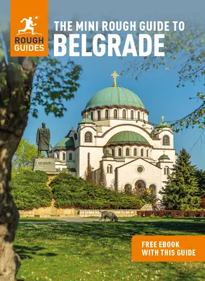 The Mini Rough Guide to Belgrade (Reiseführer mit kostenlosem E-Book) - The Mini Rough Guide to Belgrade (Travel Guide with Free Ebook)