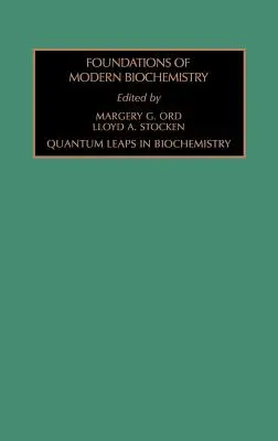 Quantensprünge in der Biochemie: Band 2 - Quantum Leaps in Biochemistry: Volume 2