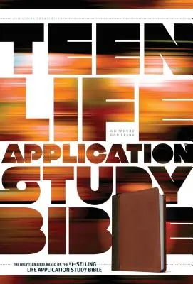 Teen Life Application Studienbibel NLT - Teen Life Application Study Bible NLT