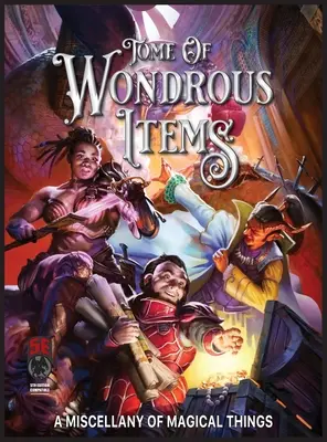 Foliant der wundersamen Gegenstände 5E - Tome of Wondrous Items 5E