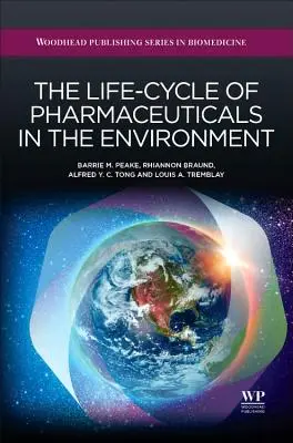 Der Lebenszyklus von Arzneimitteln in der Umwelt - The Life-Cycle of Pharmaceuticals in the Environment