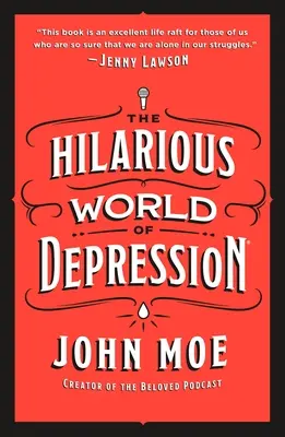 Die witzige Welt der Depression - The Hilarious World of Depression