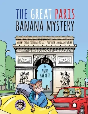 Freche Schimpansenstadt - Das große Pariser Bananengeheimnis - Cheeky Chimp City - The Great Paris Banana Mystery